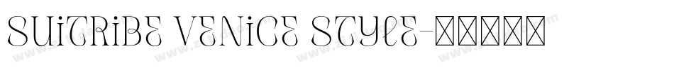 Suitribe Venice Style字体转换